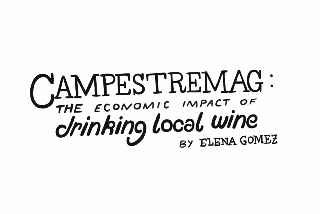 Campestre Mag: The Economic Impact of Local Wine
